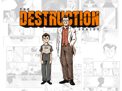 The Destruction Series: Phase One character design