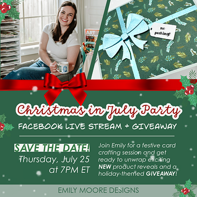 Christmas in July Promo for Facebook Live - Emily Moore Designs animation branding design graphic design promotion social media ui