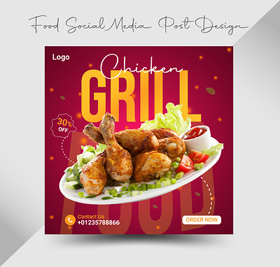 Chicken Grill Social Media Post Design chicken delicious design discount post fast food food food design food offer grill restaurant restaurant food sale post social media design special