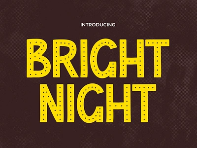 BRIGHT NIGHT - A Journey Through Vintage Sophistication display font gaming font movie font retro font vintage font