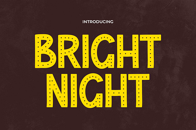 BRIGHT NIGHT - A Journey Through Vintage Sophistication display font gaming font movie font retro font vintage font