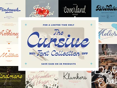 The Cursive Font Collection - 95% Off advertising brand identity branding bundle cursive display font fonts free logo marketing packaging script script font social media type typeface typography vintage visual identity wedding