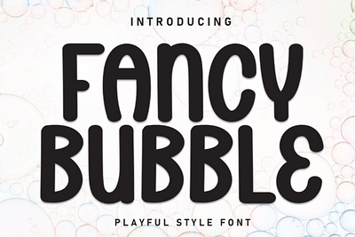 Fancy Bubble Font brush font luxury font product font script font signature font stylisth font wedding font written font