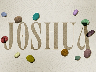 Joshua Sermon Series Graphic 12 tribes bible brown church colors desert israel jesus joshua ornate serif stones tan