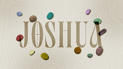 Joshua Sermon Series Graphic 12 tribes bible brown church colors desert israel jesus joshua ornate serif stones tan