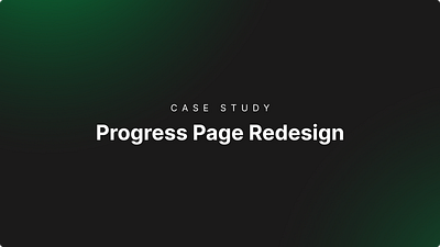 Case Study - Enhancing UX for Progress Page casestudy loading page design progress page redesign progress page ux progress page ux redesign ui ux case study ui ux design ux case study