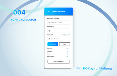 DAY-004 Loan Calculator 100 100 days ui 100days 100daysofui 100daysui app app design appdesign application calculator daily ui challenge design loan calculator ui ui design user interface ux design