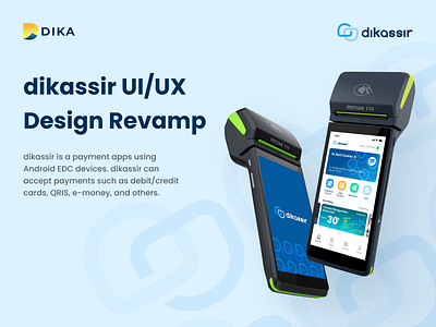 dikassir UI/UX Design Revamp androidedc dika dikassir edc merchant mobileapp mpos pos ui uiux design uiuxdesign