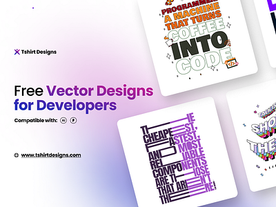 Free Vector Designs for Developers development free freebie print programming quote typography