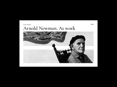 Arnold Newman. At work | Editorial Design Giulia Nobiloni book composition design editorial design graphic design indesign layout photobook photography poster poster design printing typography