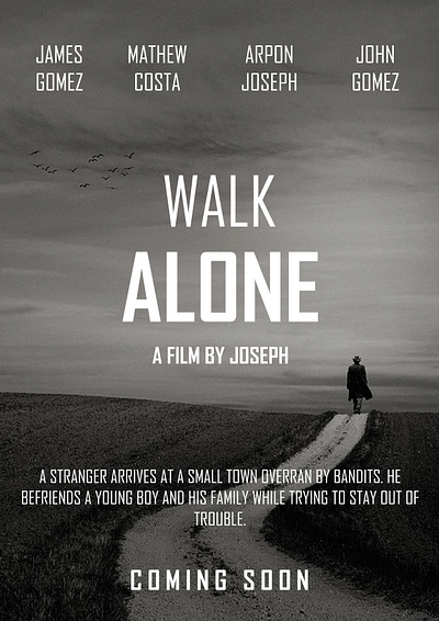 "WALK ALONE" Movie Poster Design cinema creative design film poster graphic design graphic designer layout movie movie poster movie posters movieposter poster poster design typography typography design