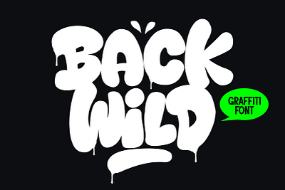 Back Wild By Figuree branding canva commercial use cricut design digital font display elegant graffity graphic design headline illustration logo modern typeface ui website