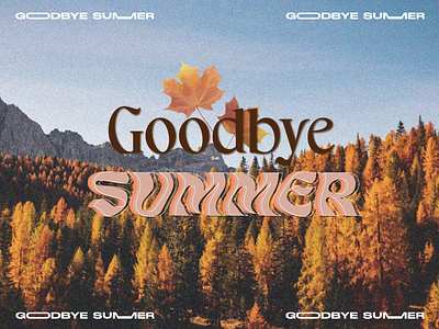 Say Goodbye to the Summer in Your Own Creative Style 🌞 art artwork autumn design design challenge dribbble weekly warmup fall graphic design social media typography