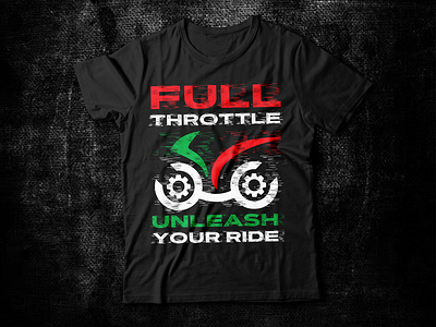 Full Throttle Unleash Your Ride T-shirt Design apparel clothing custom t shirt graphic design illustration merch by amazon merchandise ride shirt design t shirt t shirt art t shirt design t shirt designer t shirt illustration t shirt logo t shirt mockup tee tshirt typography t shirt unleash your ride