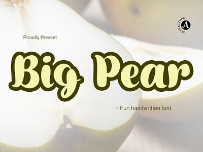 Big Pear - Fun Handwritten big font food font fun fun font fun script happy happy fonts poster font quote font