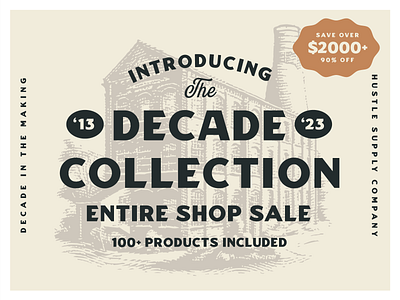 The Decade Collection | Get 90% Off Shop branding design font heritage illustration lettering logo retro typeface typography vintage badge vintage branding vintage font vintage logo