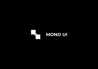 Mono UI monochrome ui