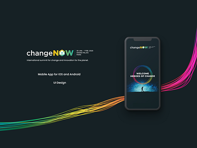 Change Now 2020 : Mobile UI Design graphic design mobile ui