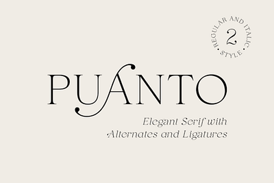 Puanto Font elegant serif flyer elegance label font logo font logotype font true italic italic font web font poster font