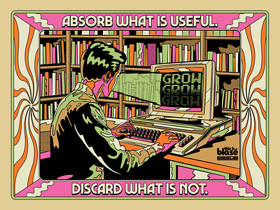 Absorb what is useful. Discard what is not. design illustration pop art psychedelic retro vector vintage