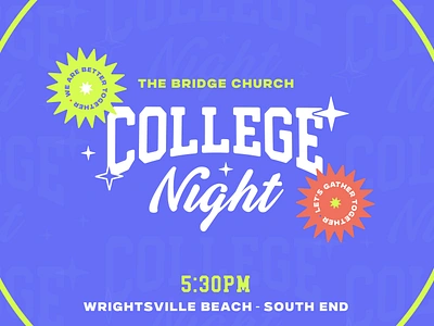 College Night branding church college graphics college ministry college night creative design graphic design graphics illustrator jesus photoshop