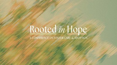 Rooted in Hope adoption branding church church graphics conference graphics creative design foster care foster care conference graphic design graphics photoshop