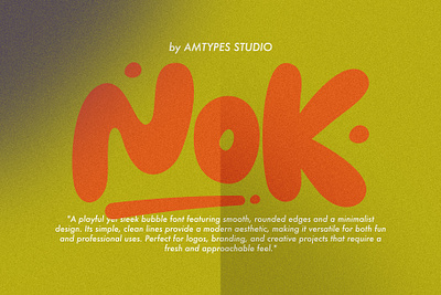 Nok Font amtypes branding bubble bubble font bubbly clean design display font font handwritten headlines illustration kids lettering logo nok font playful rounded sans serif typeface