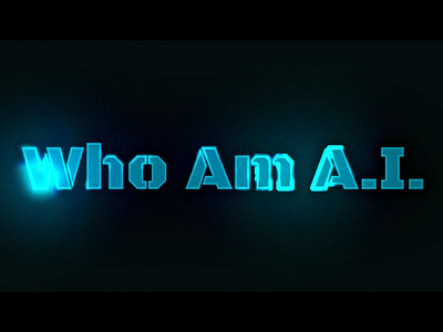 Who Am A.I. / Title Sequence 2d 3d after effects animation design futuristic motion graphics title swquence