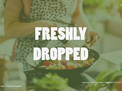 Freshly Dropped App cook app mobile app design prototype ui wireframe