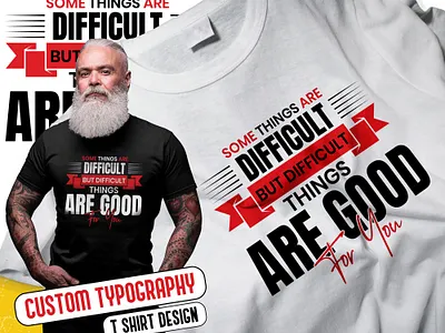 Custom Typography T-Shirt Design bulk t shirt custom t shirt custom tshirt custom typography t shirt design graphic t shirt graphics design graphics t shirt merchandise design trendy t shirt typography logo design typography t shirt typography t shirt design vintage t shirt