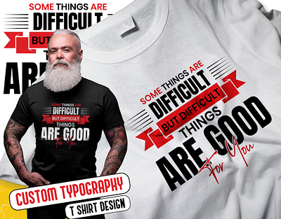 Custom Typography T-Shirt Design bulk t shirt custom t shirt custom tshirt custom typography t shirt design graphic t shirt graphics design graphics t shirt merchandise design trendy t shirt typography logo design typography t shirt typography t shirt design vintage t shirt