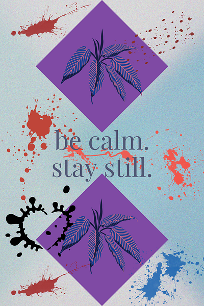 Be Calm Stay Still animation branding design graphic design illustration motion graphics vector