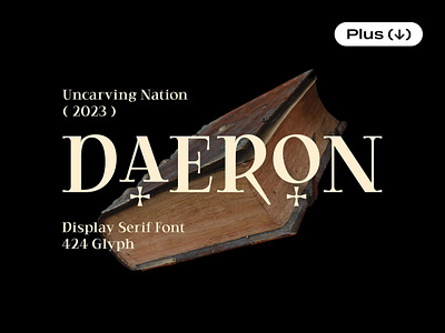 Daeron Display Serif ancient calssy classic classic font display display font download elegant elegant font fancy font pixelbuddha serif serif font type typeface typography vintage