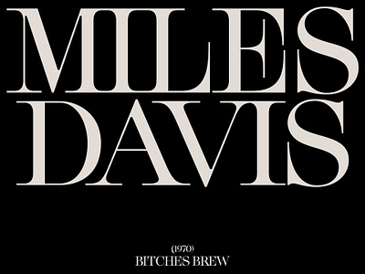 Latest testing album album art cover art font fonts jazz lettering miles davis music music cover serif serif font serif wordmark type type design typeface typography typography design wordmark