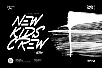 New Kids Crew - Graffiti Font brush font fonts graffiti hiphop hipster hype hypebeast street streetwear style tag tagging typeface typo typography urban