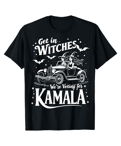 Get In Witches We're Voting For Kamala t shirt