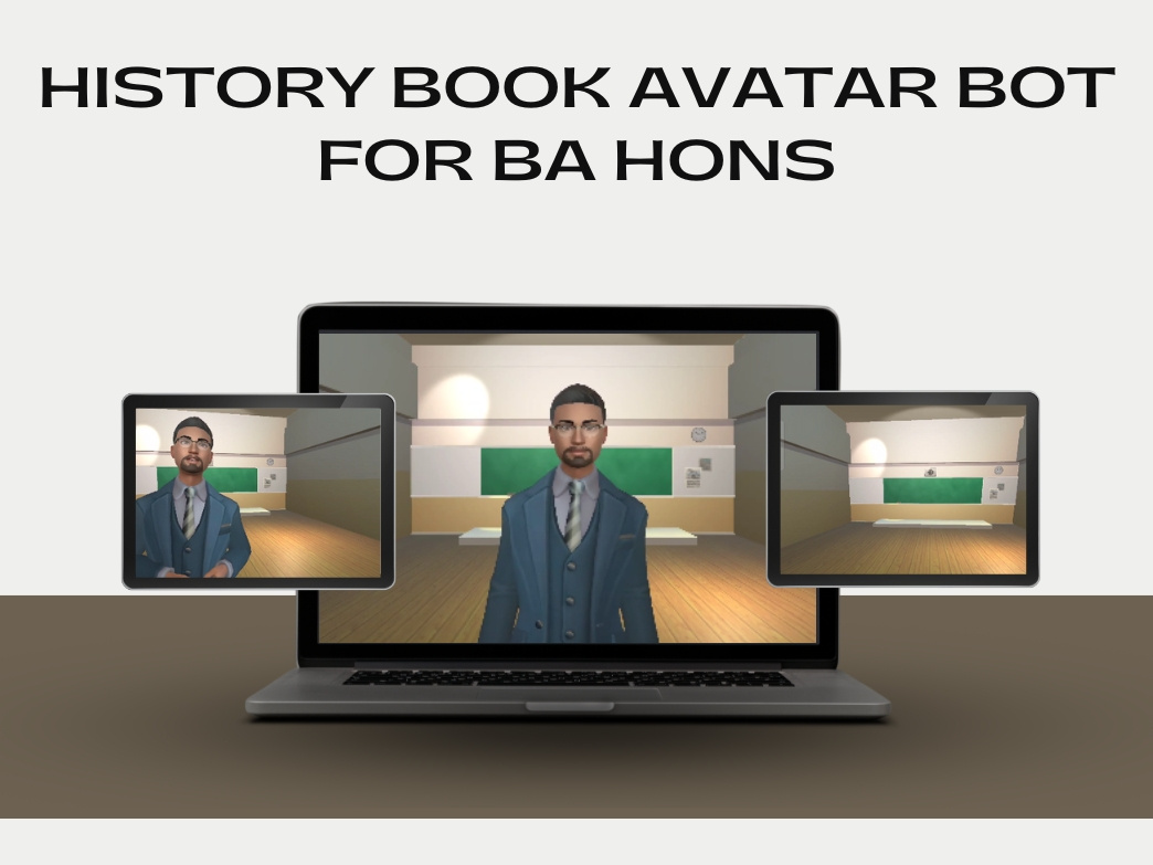 History Book Avatar Bot for BA Hons book virtual reality vr