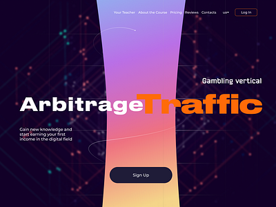 Hero Screen for a Traffic Arbitrage Courses Website arbitrage concept course design figma gambling hero screen landing landing page ui user interface ux uxui web website