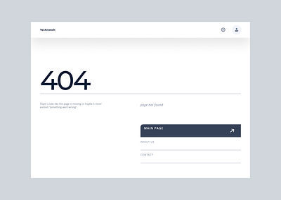 Technotch - 404 Error Page 404 error 404 error page branding daily ui dashboard design dribbble graphic design illustration layout logo minimalistic typography ui ux ux design uxui web web app web design