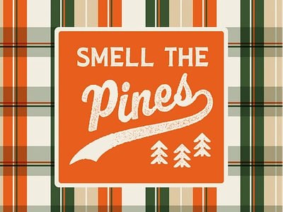 Smell the pines branding icon logo outdoor badge outdoor branding outdoors pine trees pines plaid retro retro badge retro plaid smellthepines trees vintage vintage camp