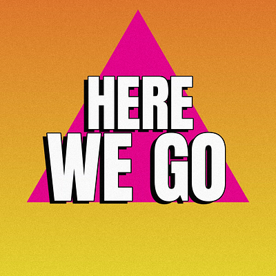 Heeere we go! 2d animation animation gif mograph motion motion graphics typography