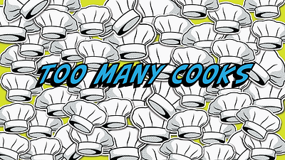 Too Many Cooks Game Graphic comic book design games graphic design student ministry