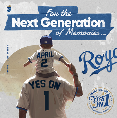 Kansas City Royals -- Yes On 1 advertisement billboard graphic design kansas city political ad print texture typography