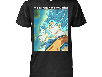 We Saiyans Have No Limits Shirt design illustration