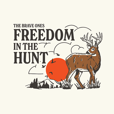 Freedom in the Hunt apparel branding buck deer graphic design hand drawn hunting illustration logo nature outdoors typography