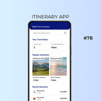 Daily UI Day-78/100:Itinerary App dailyui day 78 design designchallenge designing ui uiuxdesign ux