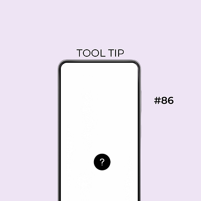 Daily UI Day-86/100:Tool Tip dailyui day 86 designchallenge designing ui uiuxdesign ux