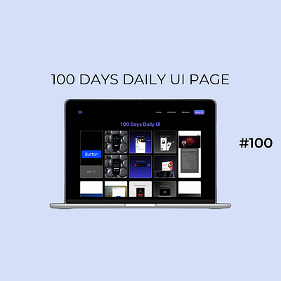 Daily UI Day-100:Daily UI Webpage dailyui day 100 design designchallenge designing ui uiuxdesign ux