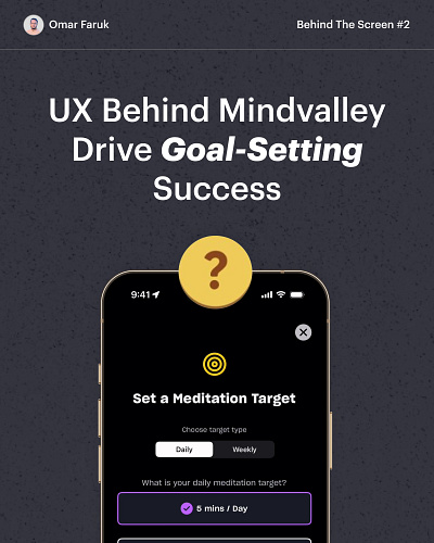 UX Behind Mindvalley Drive Goal-Setting Success case study designprinciple hooked mindvelley productdesign productpsychology uxui