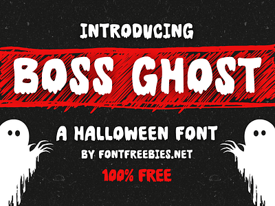 Boss Ghost: Elevate Your Halloween Designs with Free Bold Font font free free font free font download freebie freebies halloween spooky typeface